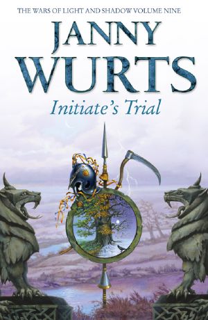 [Wars of Light and Shadow 09] • TWOLAS - 09 - Initiate's Trial